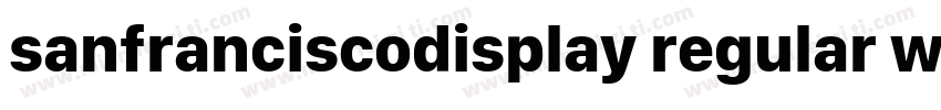 sanfranciscodisplay regular webfont字体转换
